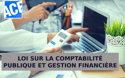 LOI SUR LA COMPTABILITÉ PUBLIQUE ET GESTION FINANCIÈRE