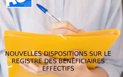 NOUVELLES DISPOSITIONS SUR LE REGISTRE DES BÉNÉFICIAIRES EFFECTIFS
